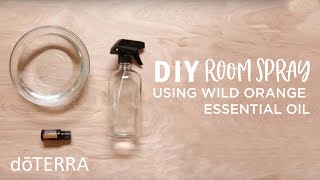 DIY Natural Room Spray with Essential Oils [upl. by Calendra]