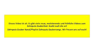 Das ZahnputzZauberlied für die KAIplus Systematik mit Liedtext [upl. by Nnaasil]