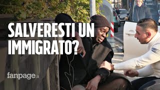 Salveresti la vita a un immigrato ESPERIMENTO SOCIALE [upl. by Casady]