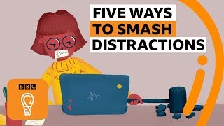 Five ways to stop getting distracted  BBC Ideas [upl. by Curran160]