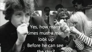 Bob Dylan  Blowin In The Wind Lyrics [upl. by Milurd]