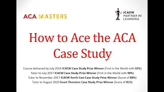 ICAEW ACA Case Study Prize Winner Exam Tips [upl. by Annaerda]