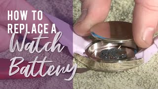 How To Replace A Watch Battery [upl. by Rheta138]