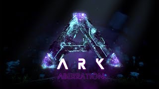 ARK Aberration Expansion Pack [upl. by Fretwell]