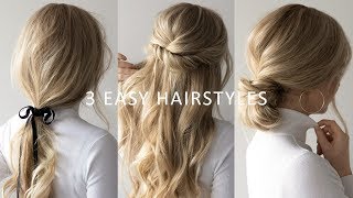 THREE 3 MINUTE EASY HAIRSTYLES 💕  2019 Hair Trends [upl. by Kooima70]