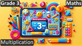 Grade 3  Maths  Multiplication  Free Tutorial  CBSE  ICSE  State Board [upl. by Kokoruda]