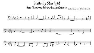 George Roberts Stella by Starlight Bass Trombone Transcription [upl. by Colt377]