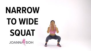 How to do Narrow to Wide Squat  Joanna Soh [upl. by Sorrows]