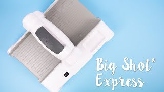 How to Use the Big Shot™ Express  Sizzix [upl. by Eiuqnimod]