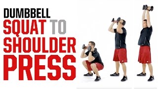 Dumbbell Squat to Shoulder Press WORK EVERY MUSCLE [upl. by Hgieloj711]