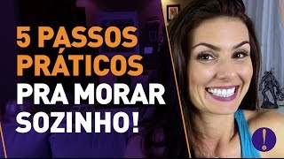 JUNTE DINHEIRO PARA MORAR SOZINHO  5 passos para sair de casa [upl. by Gray]