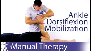 Ankle Dorsiflexion Assessment amp Mobilization [upl. by Yurt]