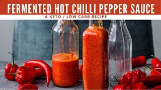 EASIEST Fermented Hot Chilli Pepper Sauce  Habanero and Birds Eye [upl. by Ludovick]