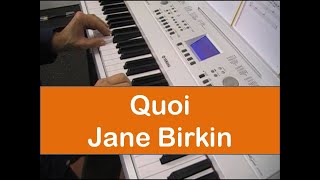 Quoi Jane Birkin  Pour piano et clavier  partition [upl. by Zinnes]