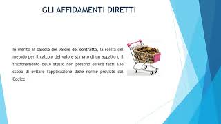 Gli affidamenti diretti di lavori servizi e forniture [upl. by Niarda]