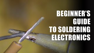 Beginners Guide to Soldering Electronics Part 1 [upl. by Llerrot50]