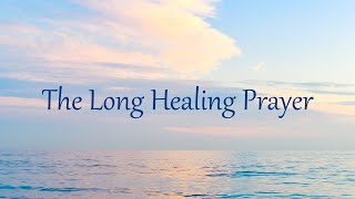 The Long Healing Prayer  Elika Mahony [upl. by Nilrac]