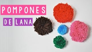 COMO HACER UN POMPON DE LANA 6 MANERAS DIFERENTES  Daniis Ways ♡ [upl. by Nnairek]