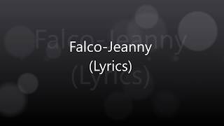 FalcoJeanny Lyrics [upl. by Gothard534]