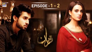 Qurban Episode 1 amp 2  Bilal Abbas  Iqra Aziz  ARY Digital [upl. by Thekla]