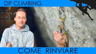 Come RINVIARE in ARRAMPICATA Tecnica del rinviaggio  moschettonaggio [upl. by Mraz216]