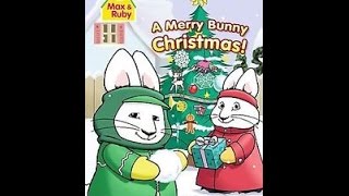 Opening To Max amp RubyA Merry Bunny Christmas 2007 DVD [upl. by Euqnomod594]