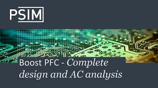 Boost PFC  Complete design and AC analysis [upl. by Nylasej795]