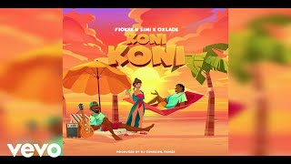 Fiokee SIMI Oxlade  Koni Koni Official Audio [upl. by Gilman]