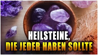 4 Heilsteine die jeder haben sollte [upl. by Teri]