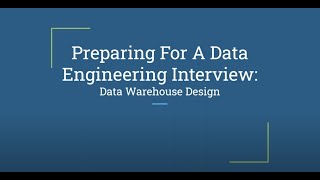 Preparing For A Data Engineering Interview How To Design A Data Warehouse ForA Food Delivery App [upl. by Yardley]