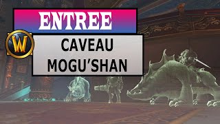 Comment accéder au raid du Caveaux Mogu’shan mogushanvaults [upl. by Goddart974]