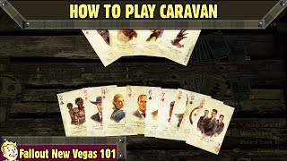 Fallout New Vegas 101 How to play Caravan [upl. by Dnomrej]