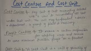 Cost Centre  Cost Centre and Cost Unit in Cost Accounting [upl. by Eimirej269]