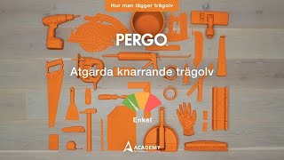 Åtgärda knarrande trägolv  Pergotutorial [upl. by Janela77]