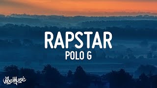 Polo G  RAPSTAR Lyrics [upl. by Mcclure674]