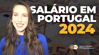 Aumento do Salário em PORTUGAL em 2024 [upl. by Yanetruoc267]