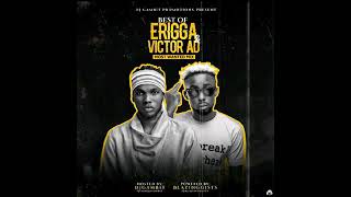 MIXTAPE DJ Gambit – Best Of Erigga amp Victor AD 2021 Mix [upl. by Ramgad159]