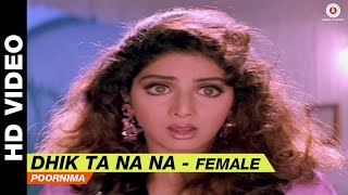 Dhik Ta Na Na Female  Laadla  Poornima  Anil Kapoor amp Sridevi [upl. by Samalla]