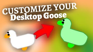 How to Customize your Desktop Goose [upl. by Ailedroc534]