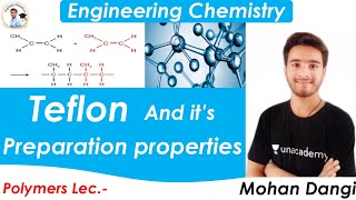 Teflon  prepration properties of Teflon  uses of Teflon  polymer  Engineering chemistry [upl. by Garik]