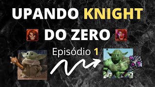 TIBIA  Upando Knight do ZERO  Episódio 1 [upl. by Relly118]