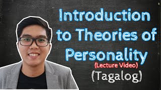 PSYCH Lecture  Introduction to Theories of Personality  Taglish [upl. by Pearce]