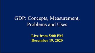 GDP  Concepts Measurement Problems and Uses [upl. by Wenger537]