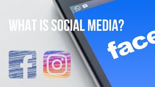 What is Social Media  Social media explained [upl. by Grindlay]