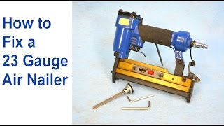 How to Fix an Air Nailer  23 Gauge Pinner Pneumatic Nailer Repair [upl. by Piggy]