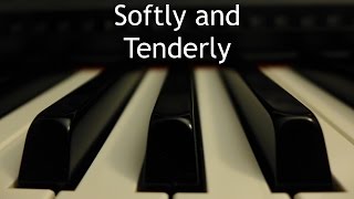 Softly and Tenderly  piano instrumental hymn [upl. by Adnuhsor]