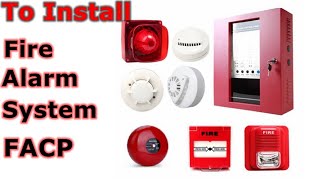 How to install a fire alarm system FACP [upl. by Anirbak870]