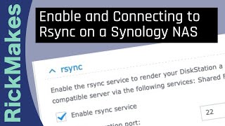 Enable and Connecting to Rsync on a Synology NAS [upl. by Hpesoy]