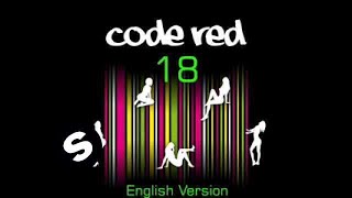 Code Red  18 English Version Official including Lyrics [upl. by Aivonas]