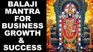 BALAJI MANTRA FOR BUSINESS GROWTH amp CAREER SUCCESS  VERY POWERFUL [upl. by Loreen]